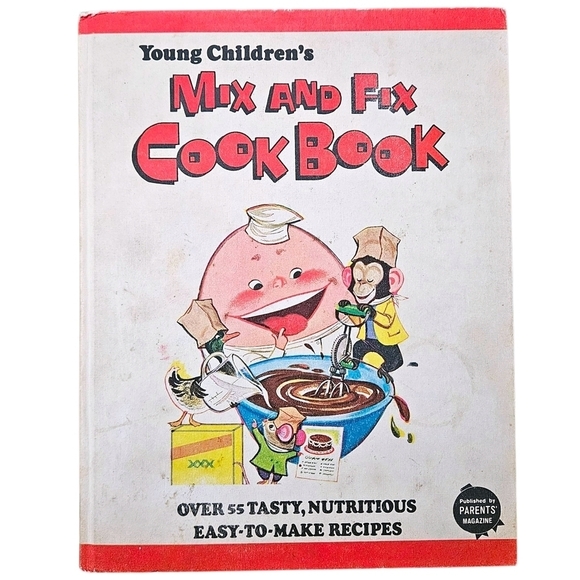 Parents Magazine Other - Vtg 1975 Young Childrens Mix and Fix Cook Book Parents Magazine Over 55 Recipes